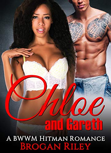 Chloe and Gareth: A BWWM Hitman Romance