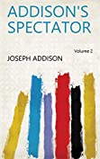 Addison's Spectator Volume 2