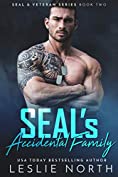 SEAL&rsquo;s Accidental Family (SEAL &amp; Veteran Series Book 2)