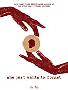 She Just Wants to Forget (What She Felt Book 2)