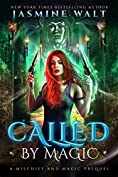 Called by Magic: a Baine Chronicles World novella (Mischief and Magic Book 0)