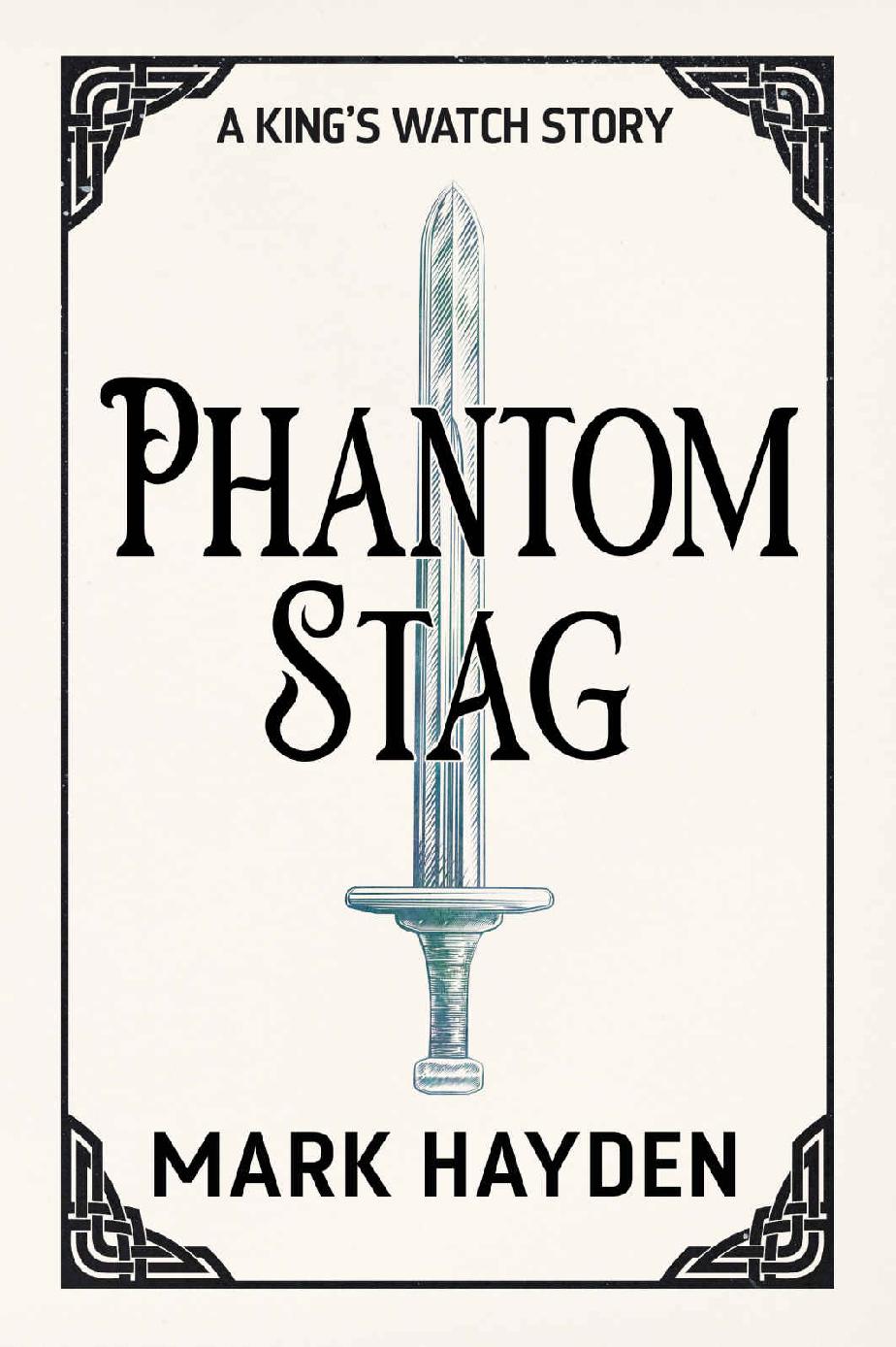 Phantom Stag (A King's Watch Story Book 1)