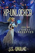 Quest Accepted (XP: Unlocked Book One)