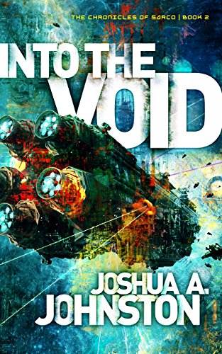 Into the Void (The Chronicles of Sarco Book 2)