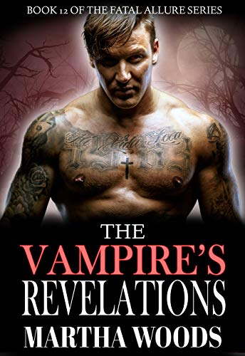 The Vampire's Revelations (Fatal Allure Book 12)
