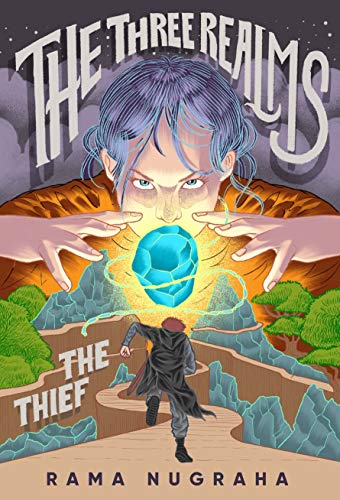 The Thief: Authentic fantasy. A young adult novel by an Indonesian author. (The Three Realms, Book 1)