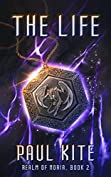 Realm of Noria [LitRPG series. Book 2. The Life]