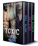 Toxic (The Complete Series): Contemporary Gay Romance