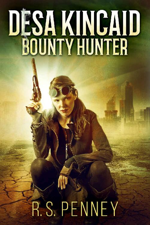 Desa Kincaid- Bounty Hunter