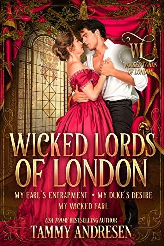 Wicked Lords of London: Books 4-6