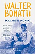 Scalare il mondo (Italian Edition)