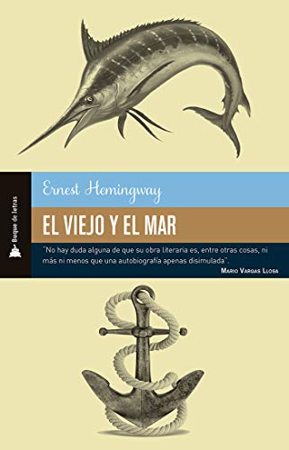 El viejo y el mar (Spanish Edition)