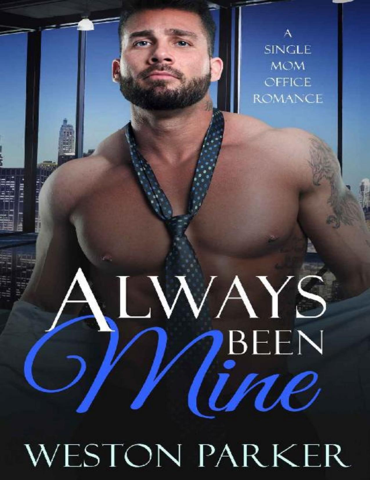 Always Been Mine: A Single Mom Office Romance