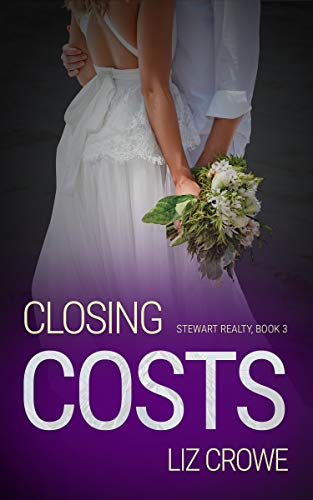 Closing Costs (Stewart Realty Book 3)