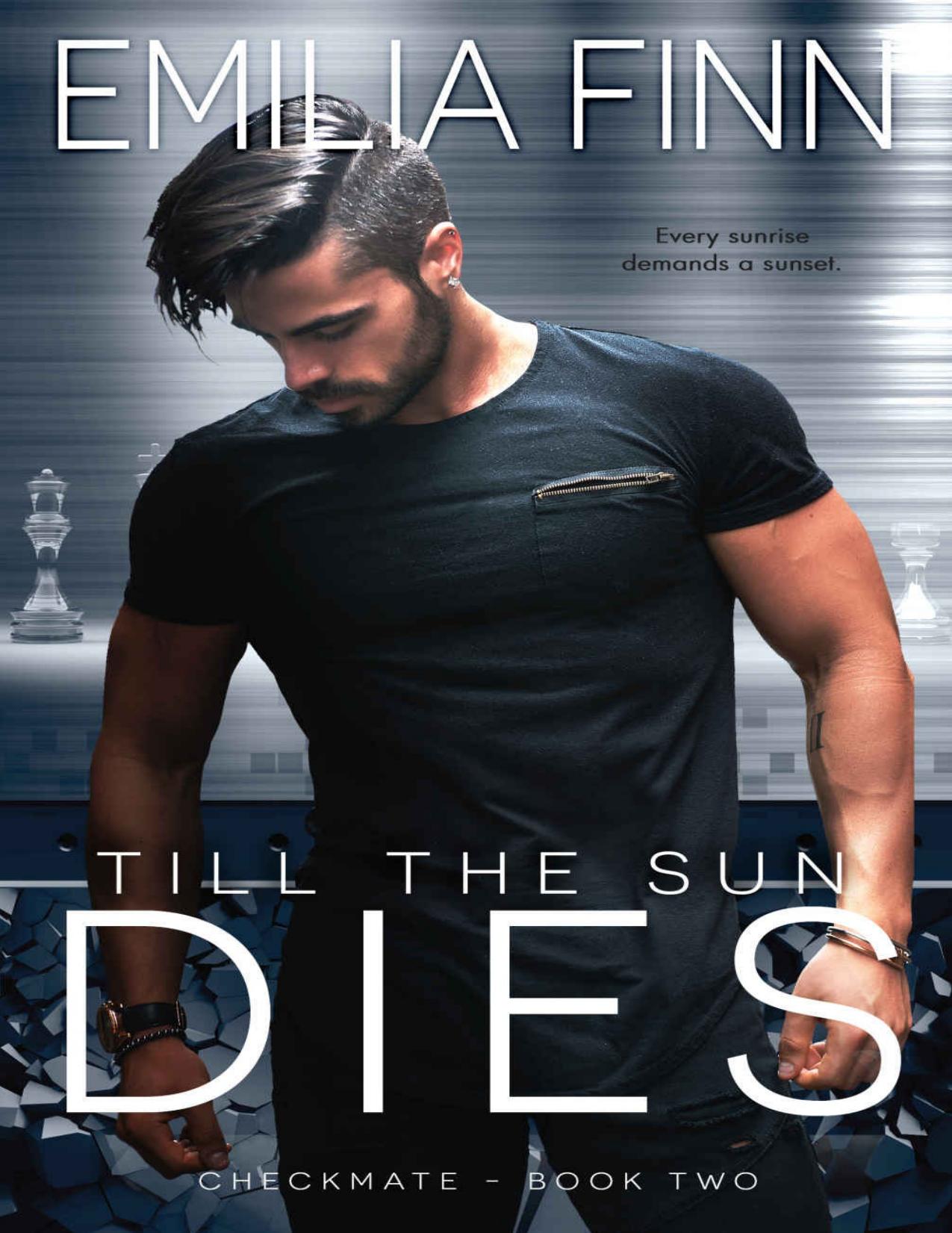 Till The Sun Dies (Checkmate Series Book 2)