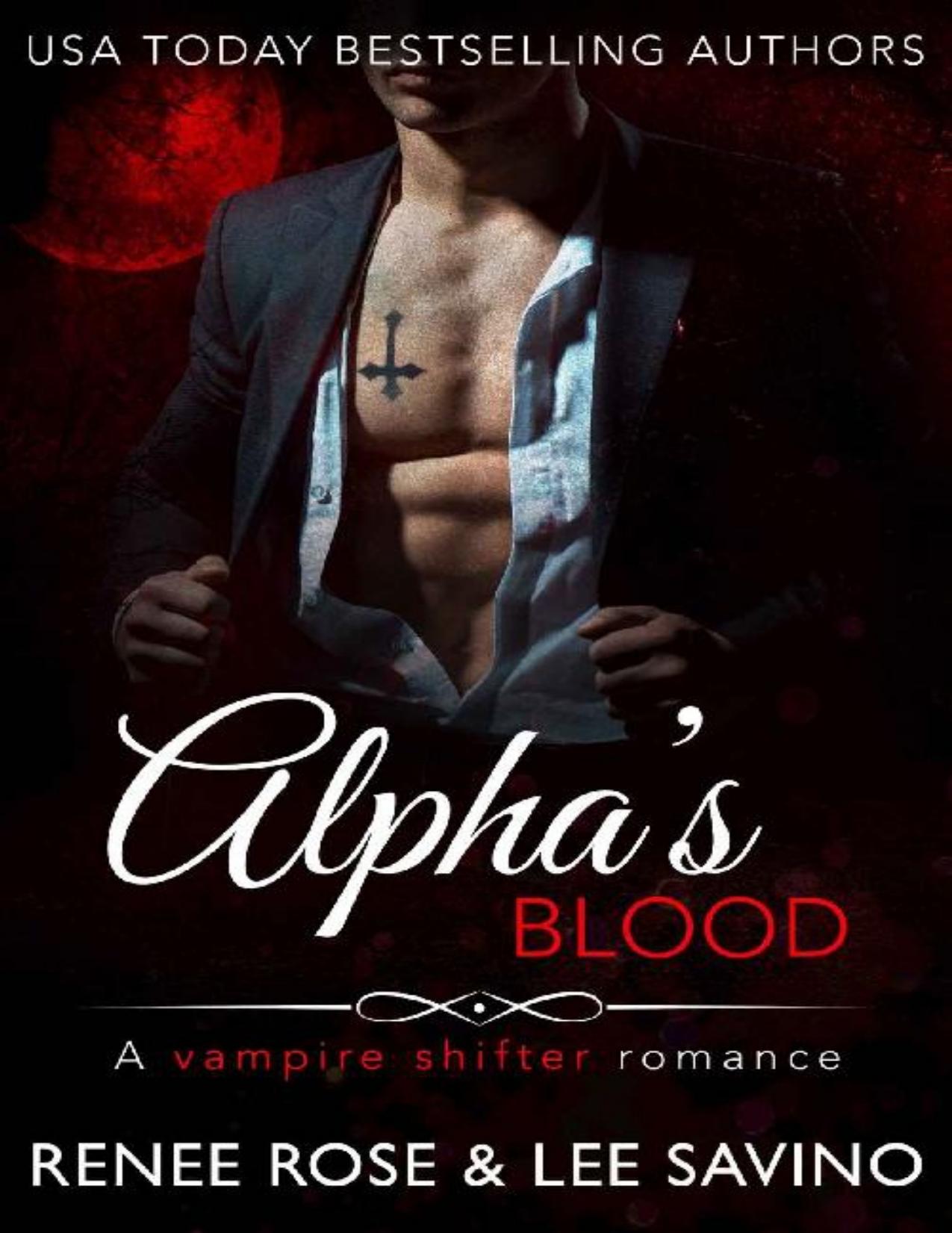 Alpha's Blood: A Vampire Shifter Romance