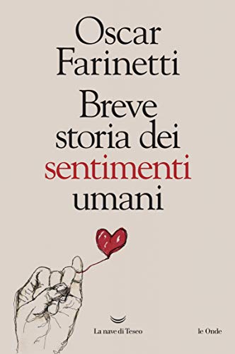 Breve storia dei sentimenti umani (Italian Edition)