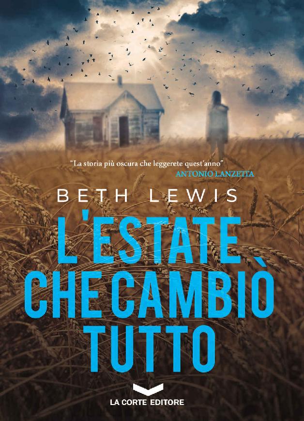 L'estate che cambiò tutto (Italian Edition)