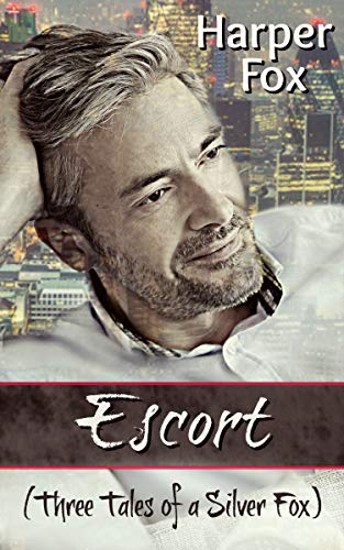 Escort (Three Tales of a Silver Fox)