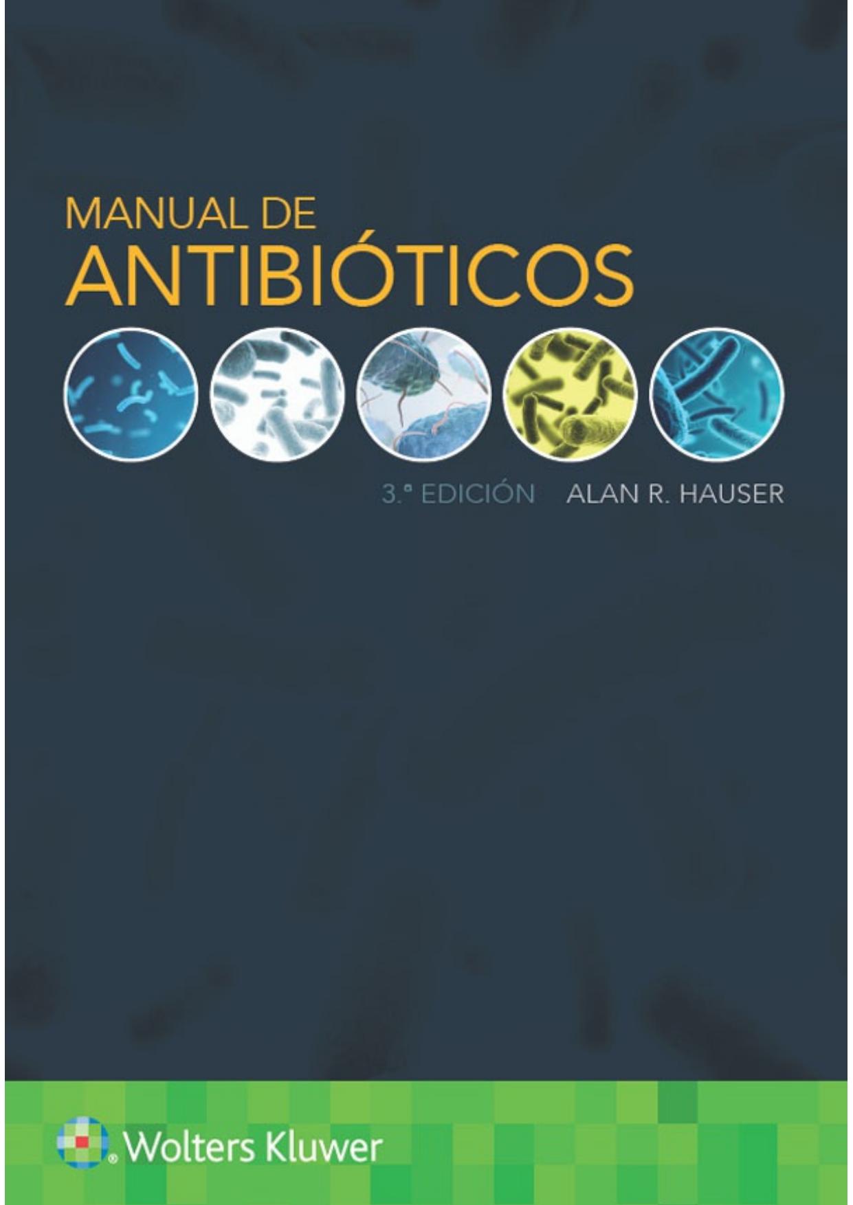 Manual de antibióticos (Spanish Edition)