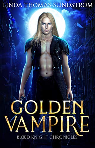 Golden Vampire (The Blood Knight Chronicles)