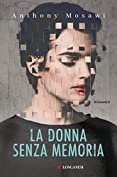 La donna senza memoria (Italian Edition)