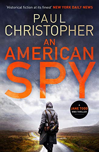 An American Spy (The Jane Todd WWII Thrillers Book 3)