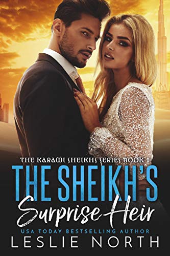 The Sheikh's Surprise Heir (The Karawi Sheikhs Series Book 1)