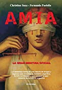 AMIA, la gran mentira oficial (Spanish Edition)