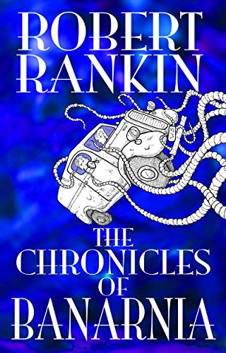 The Chronicles of Banarnia (The Final Brentford Trilogy Book 2)