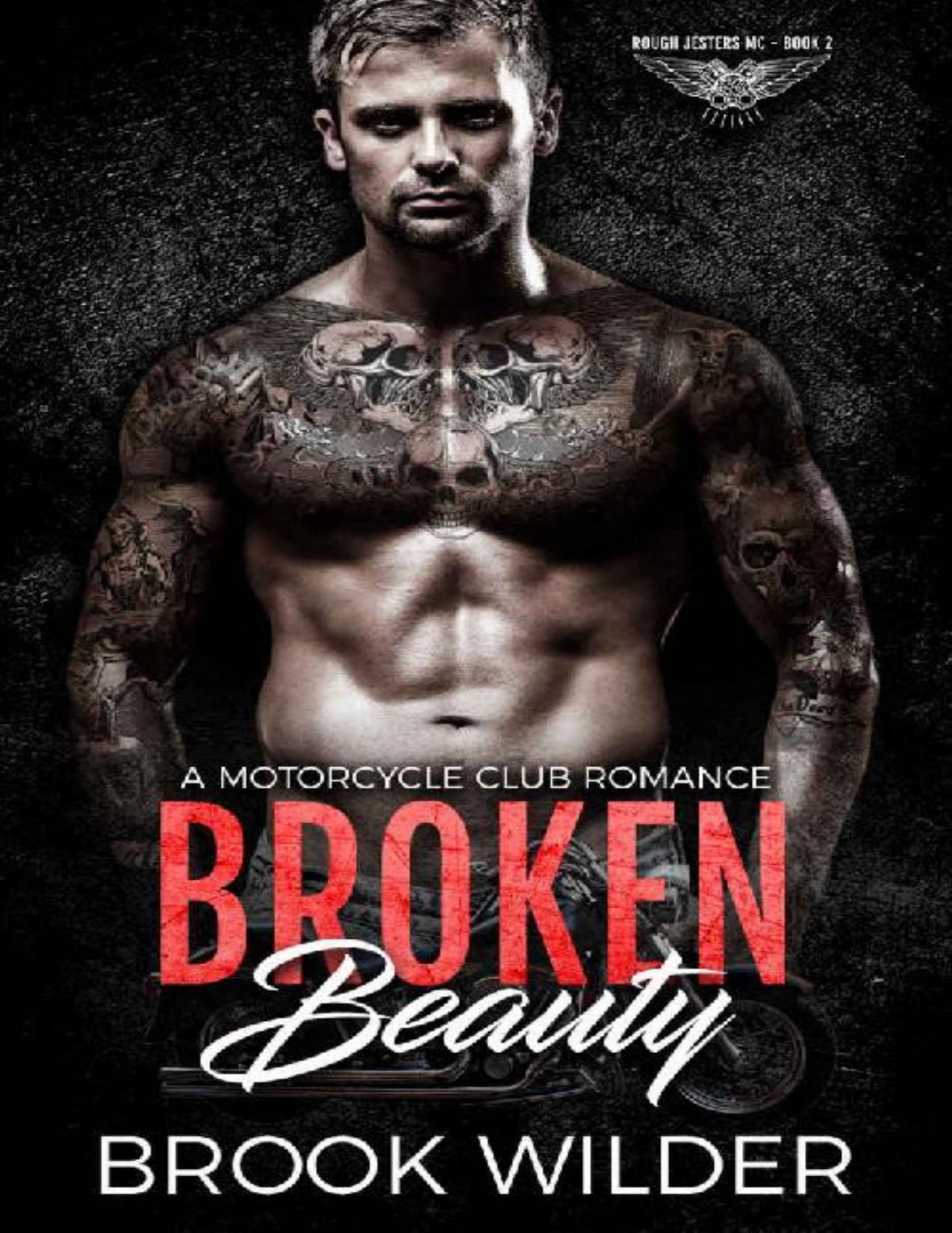 Broken Beauty: A Motorcycle Club Romance (Rough Jesters MC Book 2)