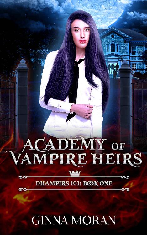 Academy of Vampire Heirs: Dhampirs 101