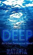 Deep: A Paranormal Novel