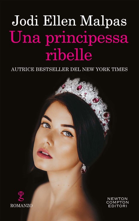 Una principessa ribelle (Italian Edition)