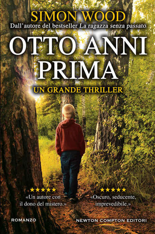 Otto anni prima (Italian Edition)