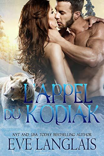 L’appel Du Kodiak  - T1 (French Edition)