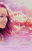 The Shadow of a Dream (The Changeling Covenant Book 1)