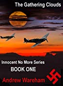 The Gathering Clouds (Innocent No More Series, Book 1)