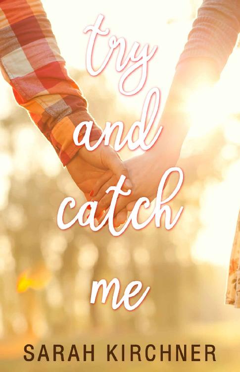 Try and Catch Me: A Young Adult Fiction