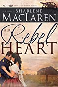 Her Rebel Heart (Hearts of Honor Book 1)