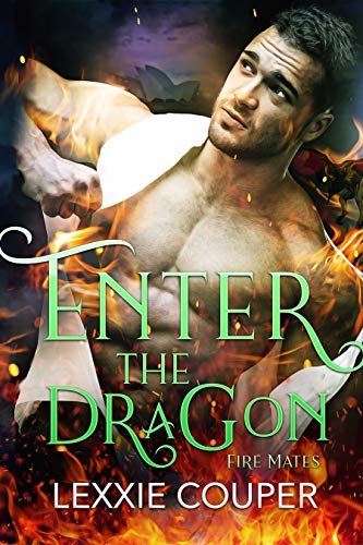 Enter the Dragon (Fire Mates Book 4)