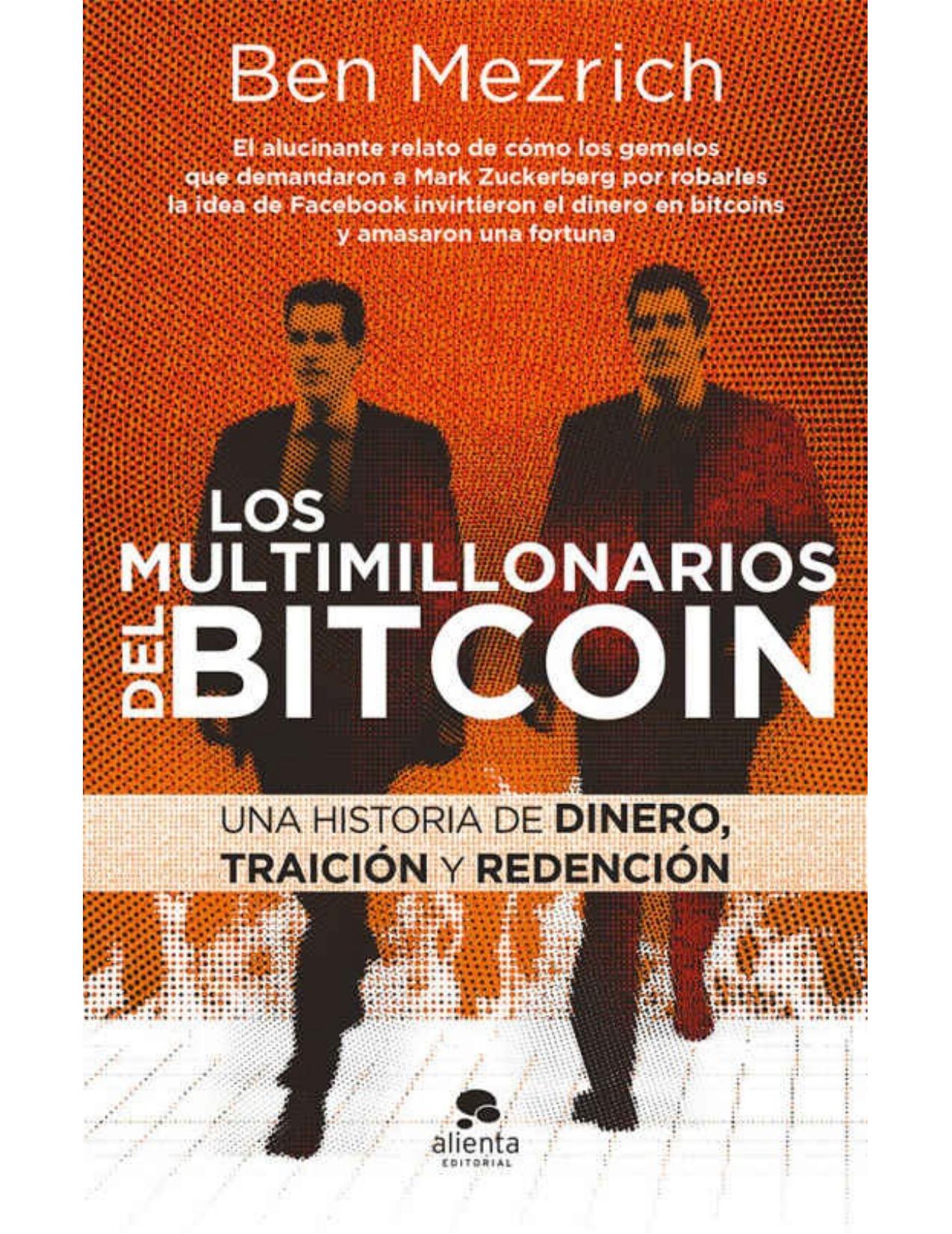 Los multimillonarios del bitcoin (Spanish Edition)
