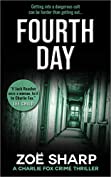 FOURTH DAY: #08: Charlie Fox crime mystery thriller series