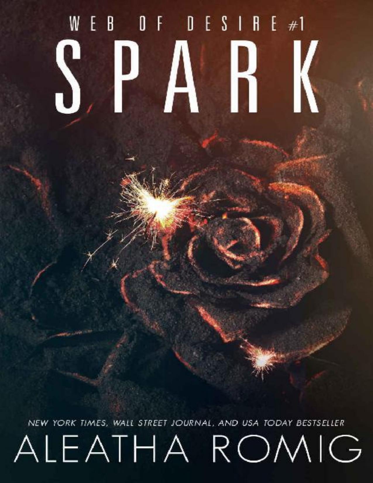 Spark (Web of Desire Book 1)