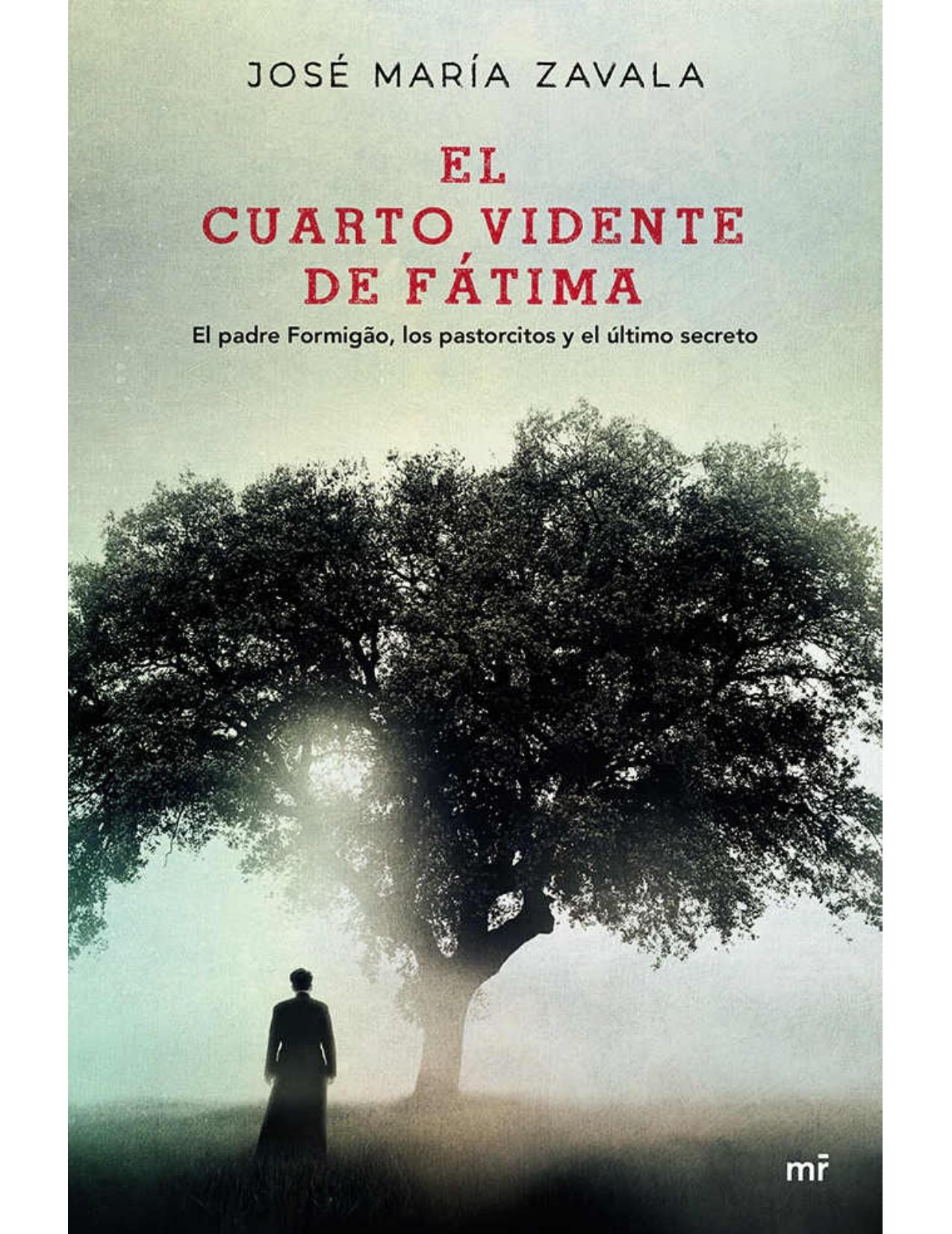 El cuarto vidente de Fátima (Spanish Edition)