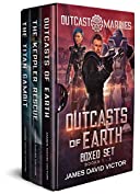 Outcasts of Earth Boxed Set: Outcast Marines Book 1-3 (Outcast Marines Omnibus 1)