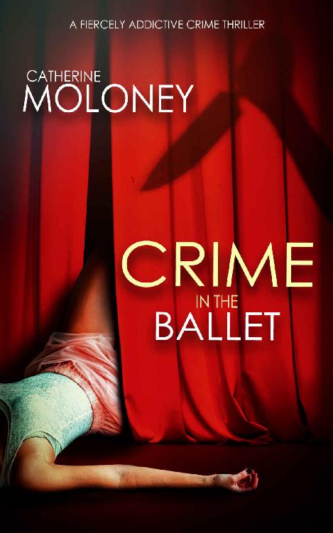 CRIME IN THE BALLET a fiercely addictive crime thriller (Detective Markham Mystery Book 5)