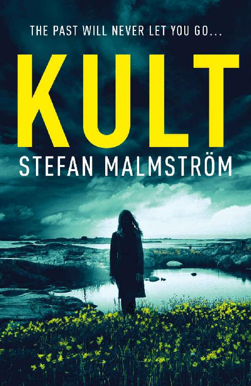 KULT: A dark and gripping crime thriller full of twists and suspense