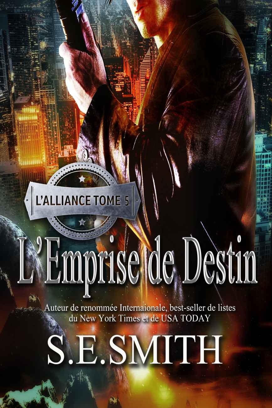 L'Alliance T05 - L’Emprise de Destin