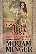 Lily: A Sweet Western Historical Romance (Walker Creek Brides Book 3)